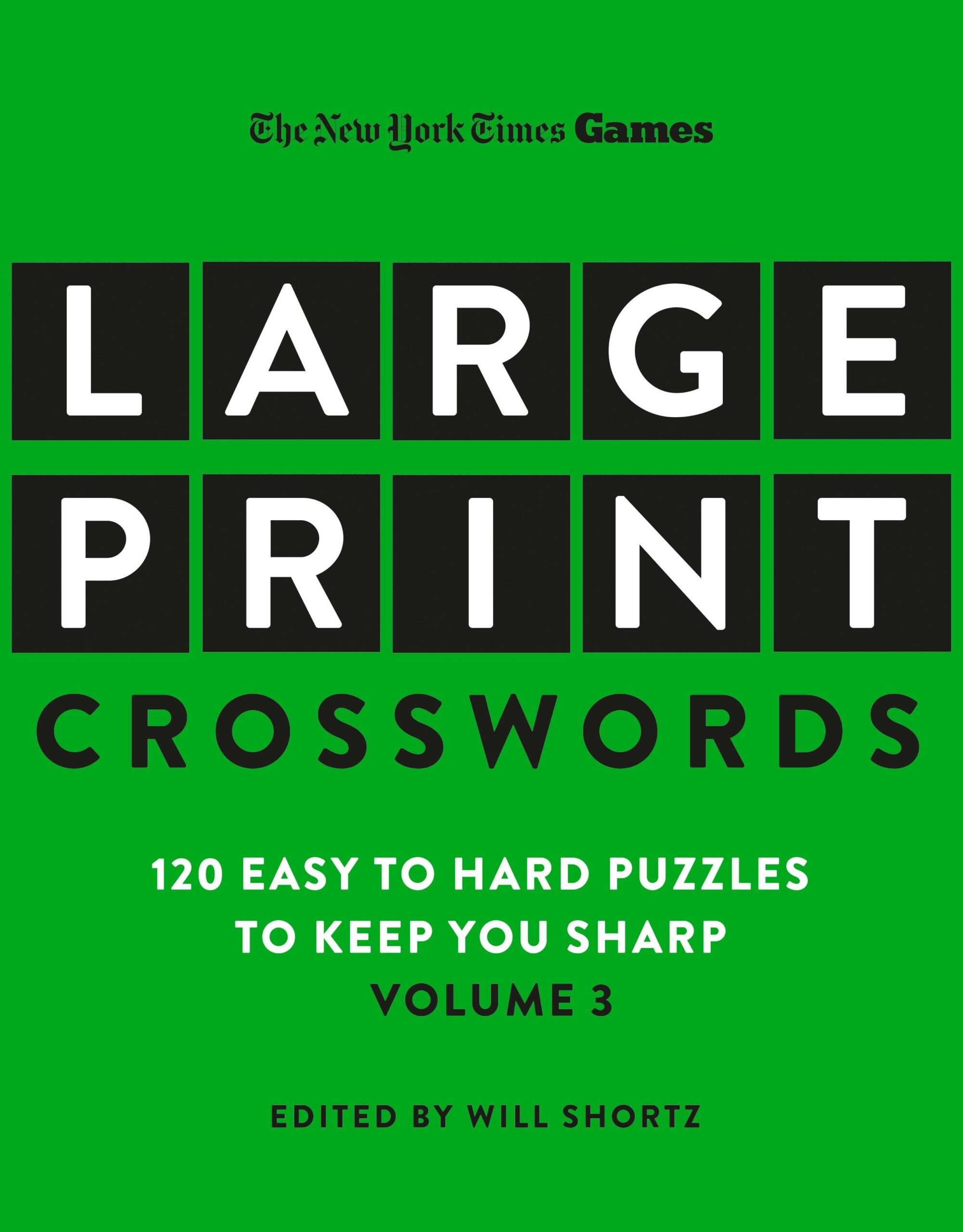 New York Times Games Large Print Crosswords Volume 3