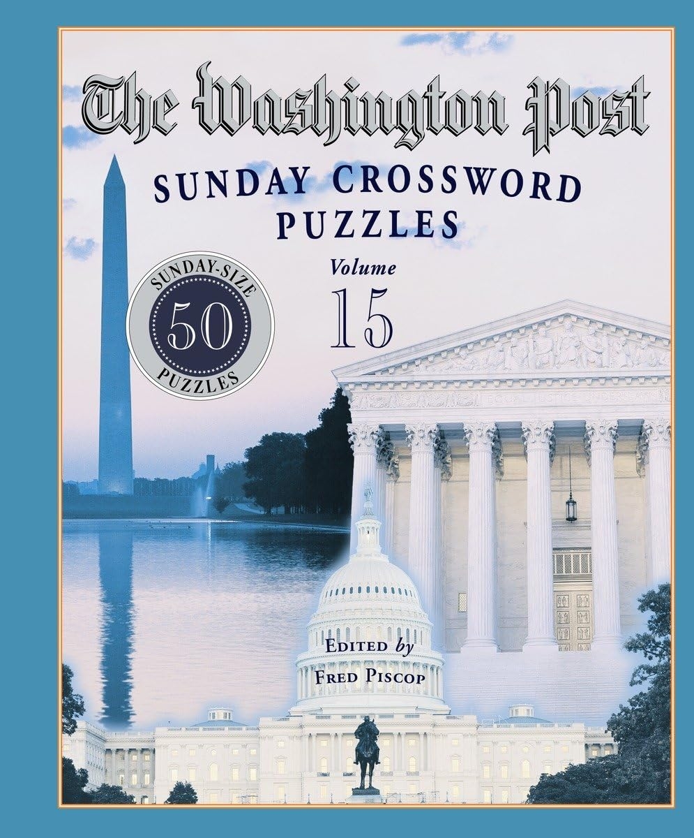 The Washington Post Sunday Crossword Puzzles Volume 15 