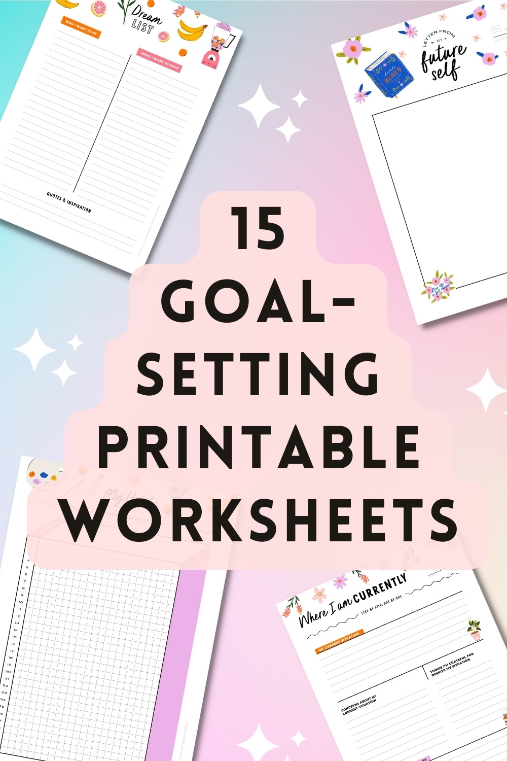Best FREE Goal Setting Worksheet In 2023 The One You Need 