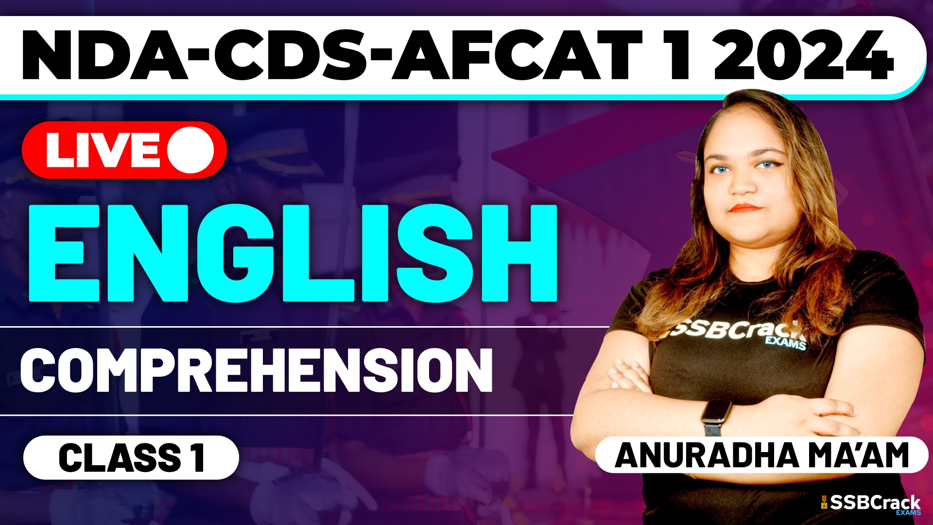 NDA CDS AFCAT 1 2024 Exam English Comprehension Class 1