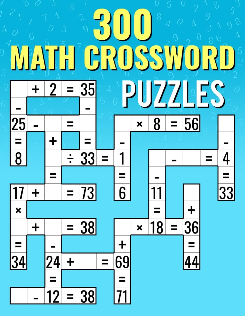 300 Math CrossWord Puzzles Addition Subtraction Multiplication And Division Puzzles Criss Cross Challenges For Kids U0026 Adults Martin Josh Ortiz 9798876356963 Books Amazon ca