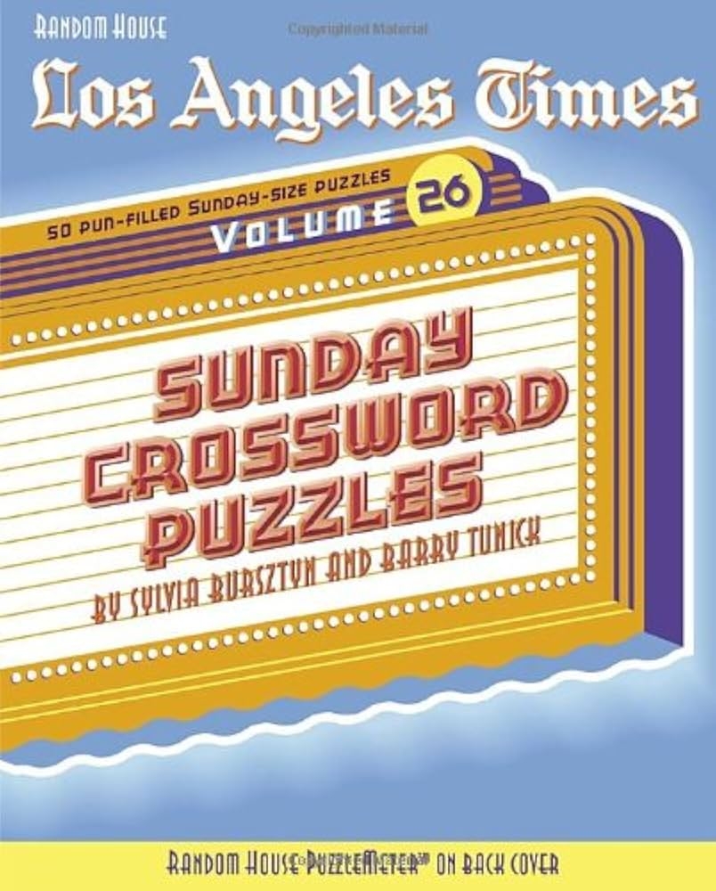 Los Angeles Times Sunday Crossword Puzzles Volume 26 The Los 