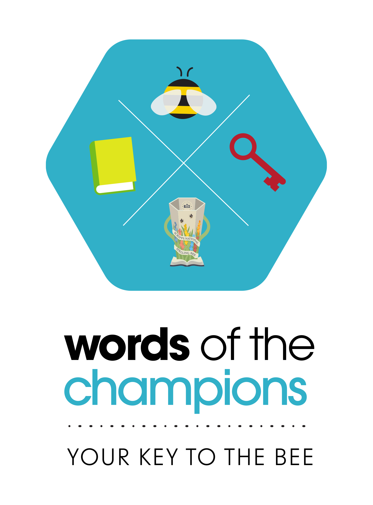 Words Of The Champions Scripps National Spelling Bee